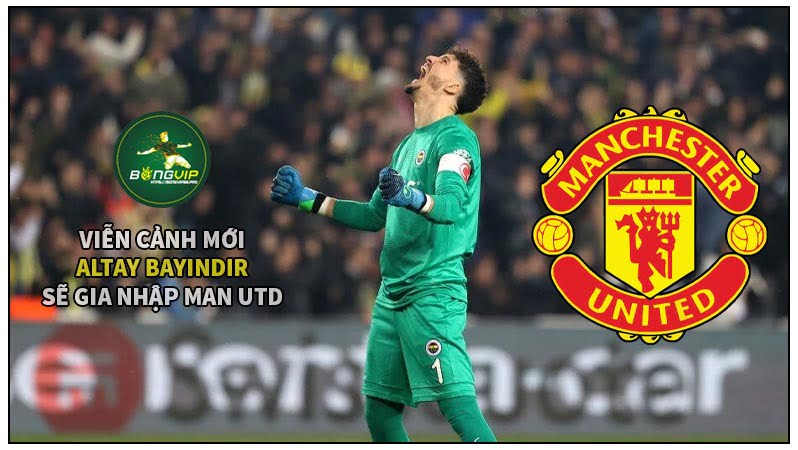 Khả năng lớn cho Altay Bayindir sẽ gia nhập MU Khả năng lớn cho Altay Bayindir sẽ gia nhập MU