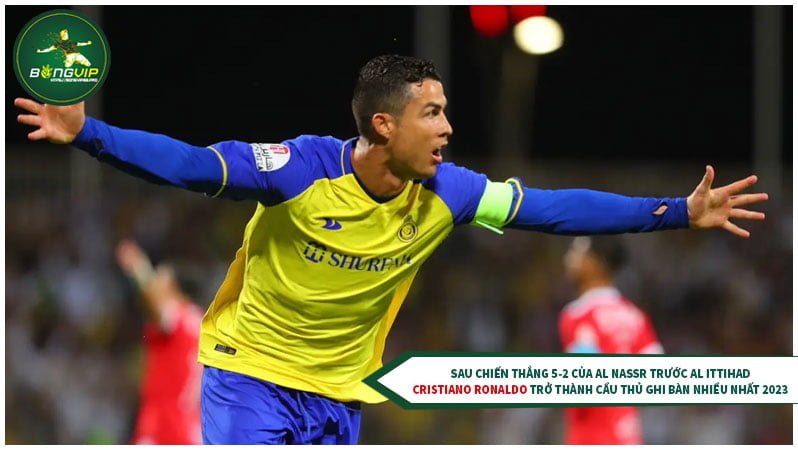 Cristiano Ronaldo trở thành cầu thủ ghi nhiều bàn thắng nhất năm 2023 2 Cristiano Ronaldo cầu thủ ghi nhiều bàn thắng nhất năm 2023