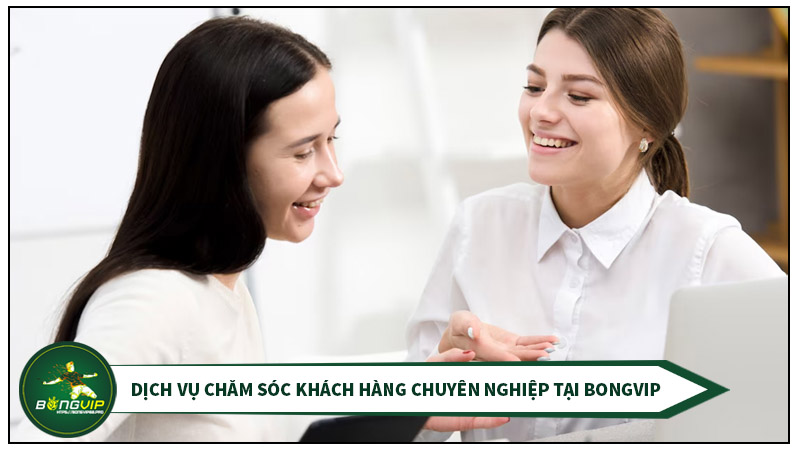 Chăm sóc khách hàng chuyên nghiệp tận tâm Chăm sóc khách hàng chuyên nghiệp tận tâm