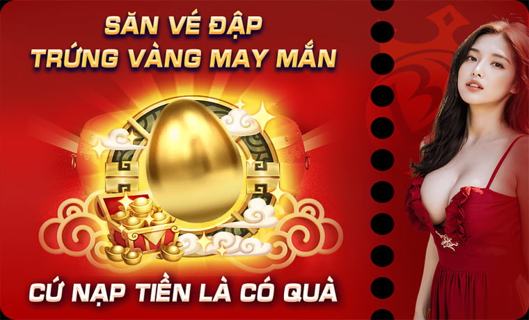 Chương trình khuyến mãi BongVIP mới Update 10 Đập trứng may mắn